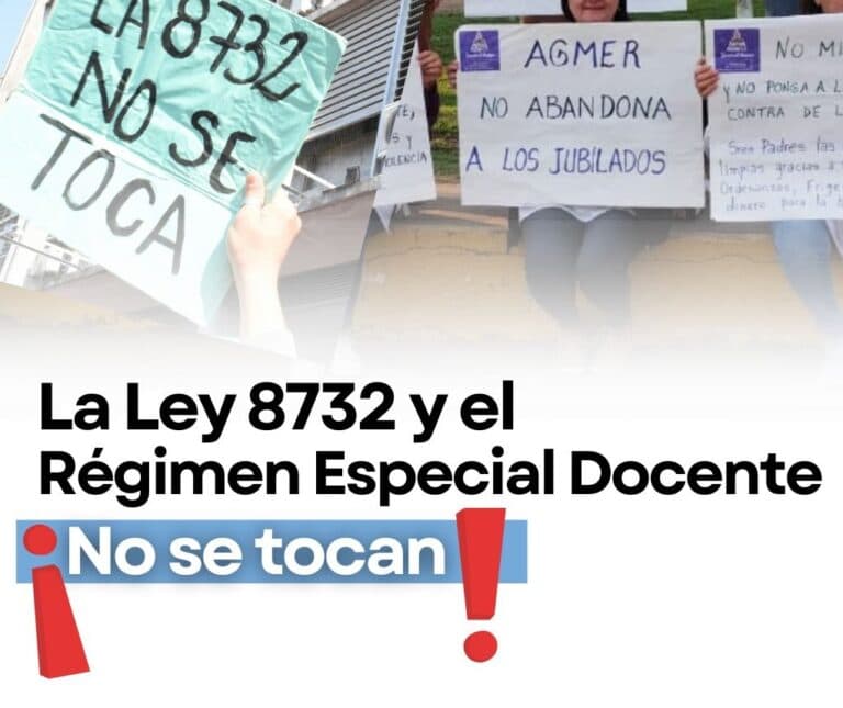 La Ley 8732 y el Régimen Especial Docente ¡no se tocan!
