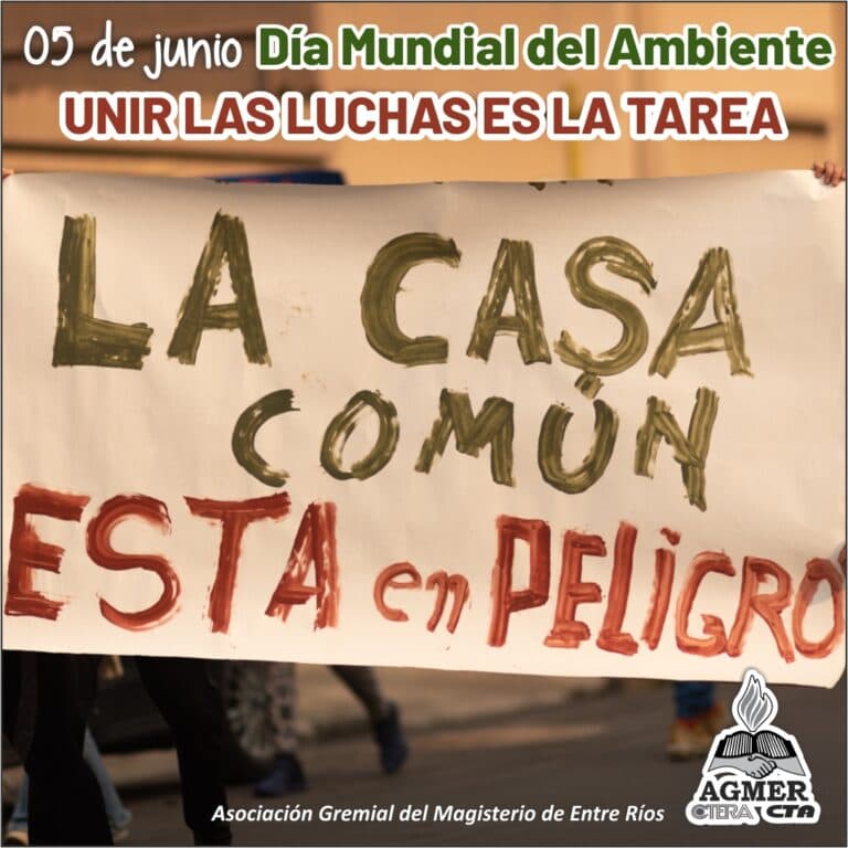 En el mes del ambiente, unir las luchas es la tarea