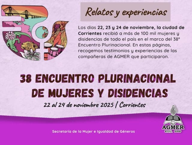 Relatos y experiencias del 38º Encuentro plurinacional de mujeres y disidencias