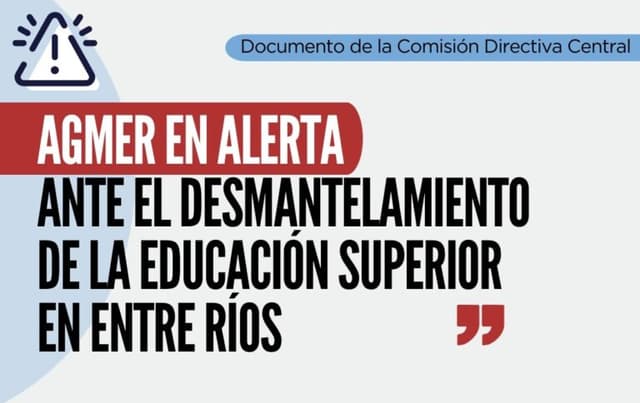 AGMER en alerta ante el desmantelamiento de la Educación Superior en Entre Ríos