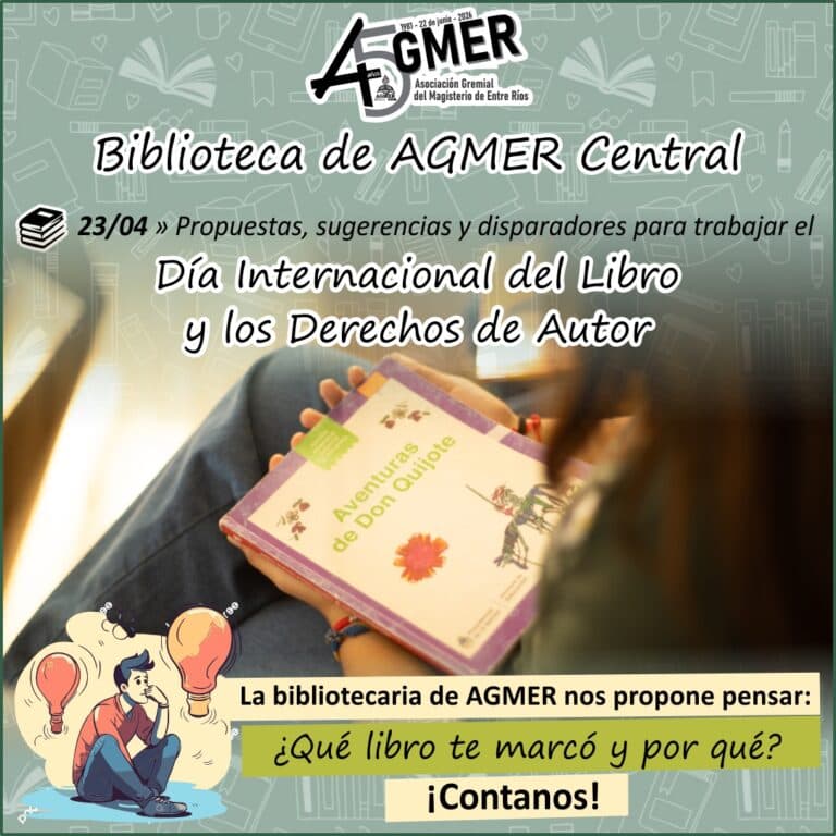 23 de abril / Día mundial del libro y del derecho de autor