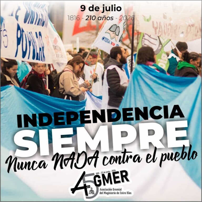 210 años y el mismo reclamo: Independencia ¡SIEMPRE! Nunca NADA contra el pueblo