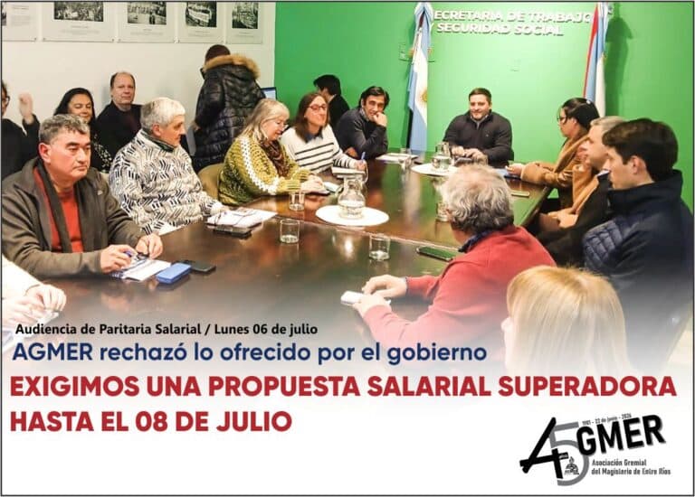 PARITARIA: AGMER RECHAZÓ LO OFRECIDO POR EL GOBIERNO Y EXIGE UNA PROPUESTA SALARIAL SUPERADORA HASTA EL 08 DE JULIO