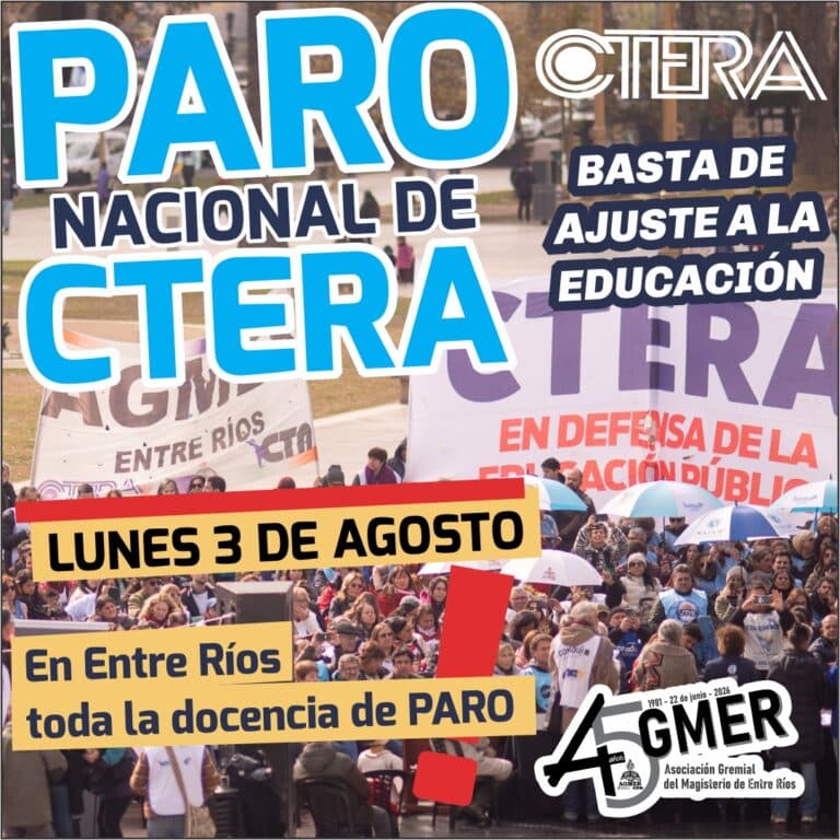 CTERA convoca a PARO NACIONAL DOCENTE el lunes 03 de agosto