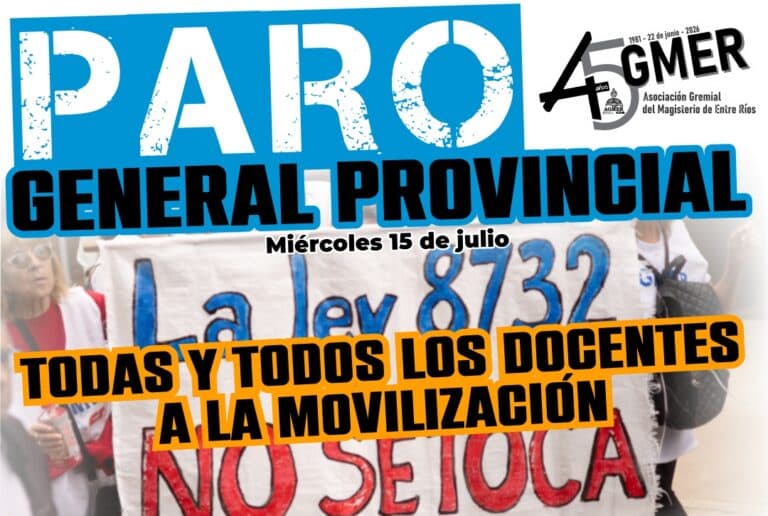 Miércoles 15: PARO GENERAL PROVINCIAL ¡Todas y todos los docentes a la movilización!
