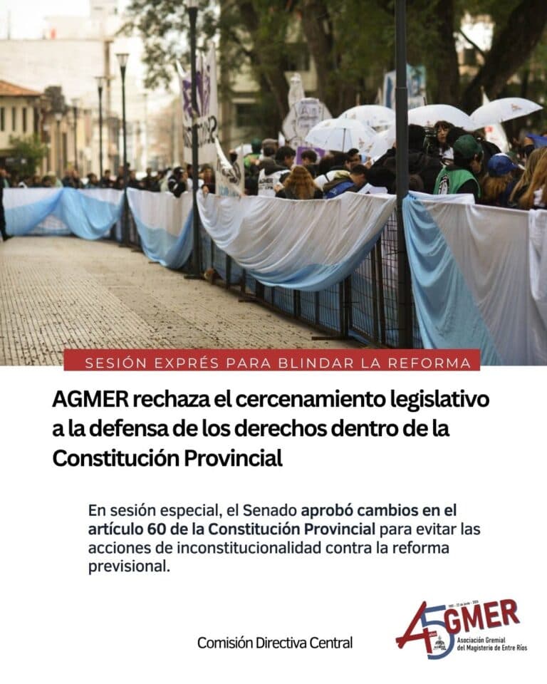 AGMER rechaza el cercenamiento legislativo a la defensa de los derechos dentro de la Constitución Provincial
