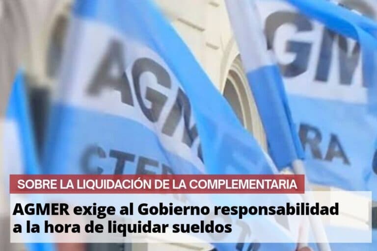 AGMER exige al gobierno responsabilidad a la hora de liquidar sueldos